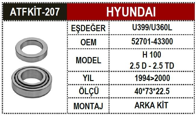HYUNDAI H100 ARKA AKS RULMAN KİTİ - Yedek Parça