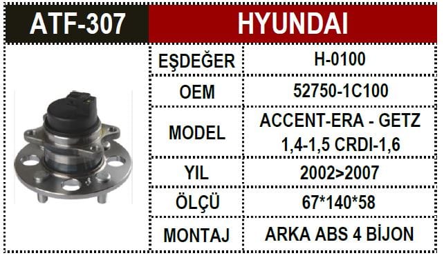 HYUNDAI ACCENT ERA 07> GETZ 02>İ10 08>İ20 >08>12 KIA PİCANTO 04>RİO 06>ARKA TEKER PORYASI ABS Lİ - Yedek Parça