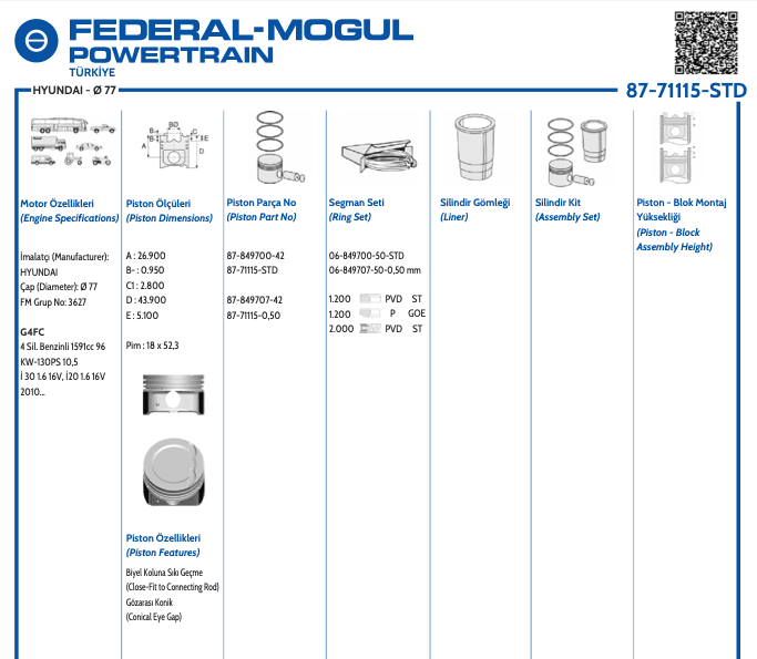 HYUNDAI İ30 07>11 KIA CEED 08>11 CERATO 09>BENZİNLİ G4FC PİSTON SEGMANLI 77.50 MM - Yedek Parça